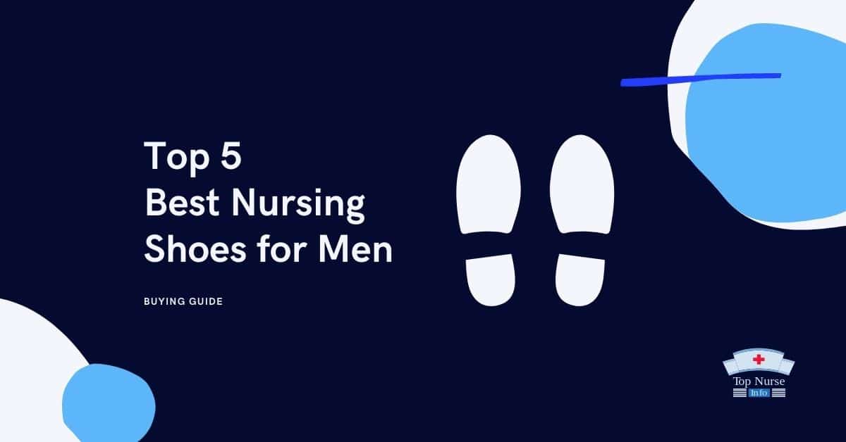 Best Nursing Shoes for Men
