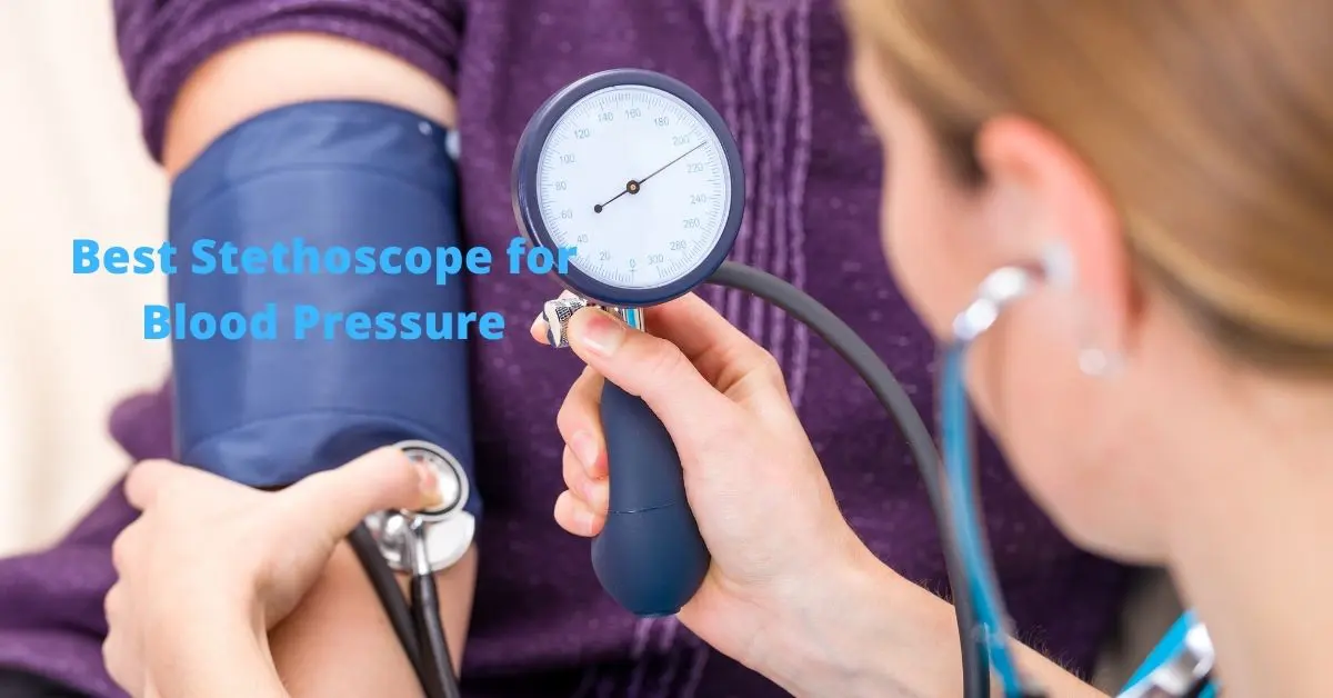 best stethoscope for blood pressure